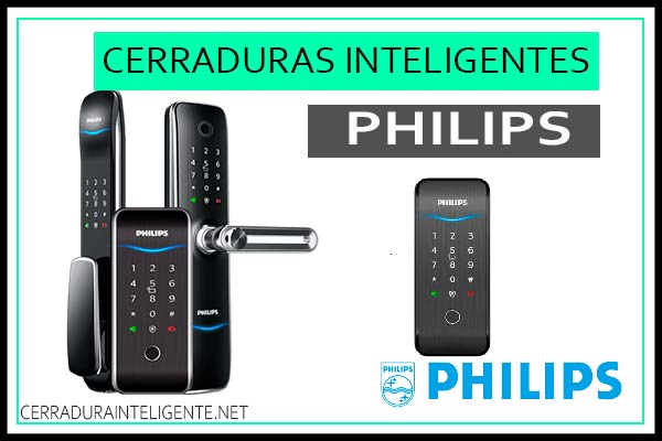 Cerraduras Inteligentes Philips